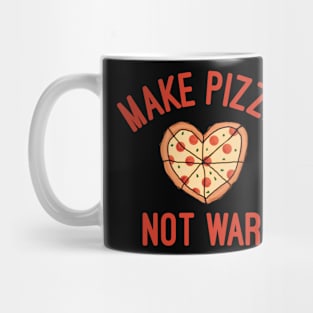 Make Pizza Not War Mug